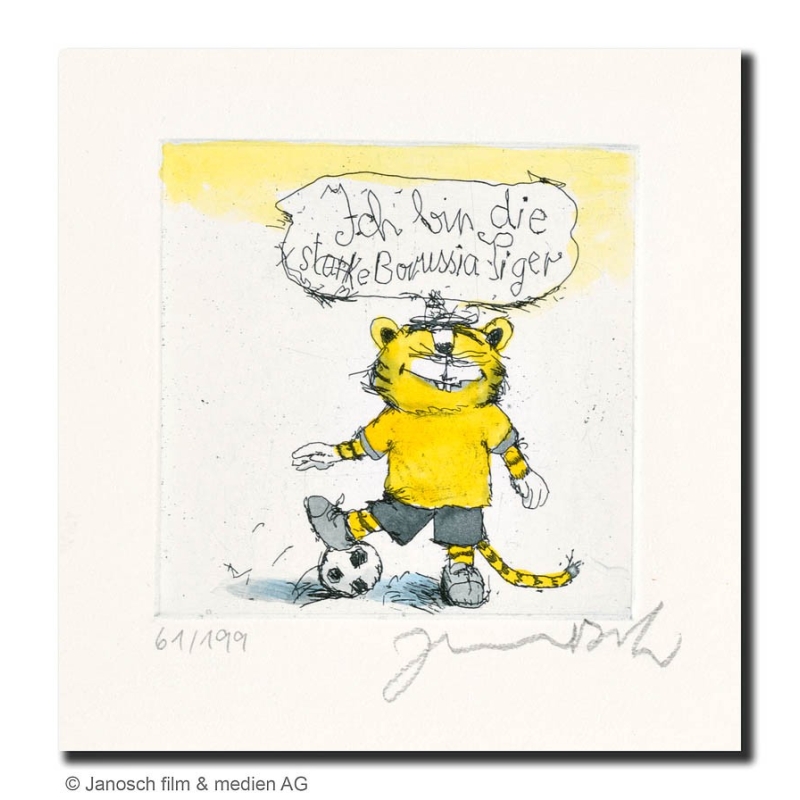 Original Bild "Fußball Tiger ("Ich bin die starke Borussia Tiger")" von Janosch - Kunst mit Zertifikat kaufen