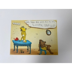 Janosch Bild "Ich liebe dich, weil du so ein heißer Ofen bist" Original-Kunst - Galerie Lamers